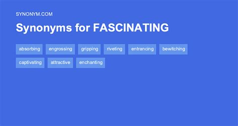 fascinated synonym|similar words to fascinating.